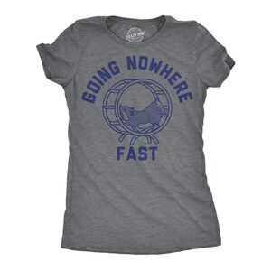 Womens Funny T Shirts Going Nowhere Fast Sarcastic Hamster Graphic Novelty Tee